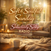 Soft & Soulful Sunday